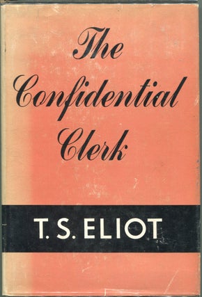 Item #00002247 The Confidential Clerk. T. S. Eliot