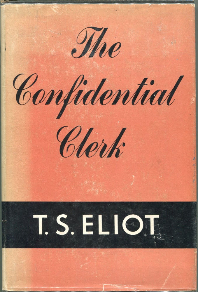 Item #00002247 The Confidential Clerk. T. S. Eliot.