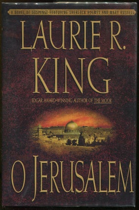 Item #00002257 O Jerusalem. Laurie R. King