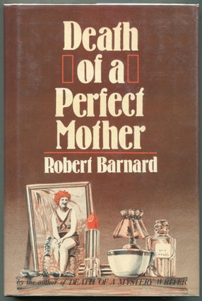Item #00002366 Death of a Perfect Mother. Robert Barnard