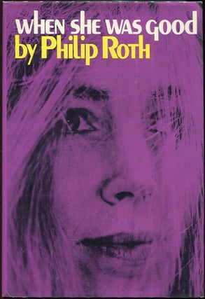 Item #00002433 When She Was Good. Philip Roth