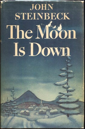 Item #00002439 The Moon is Down. John Steinbeck