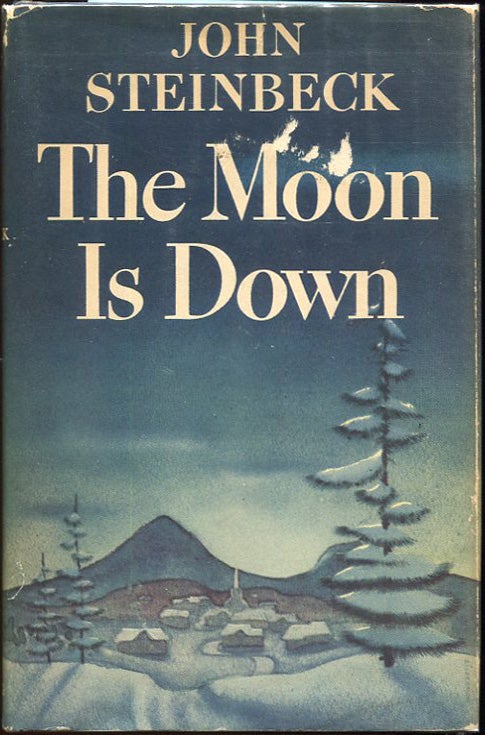 Item #00002439 The Moon is Down. John Steinbeck.