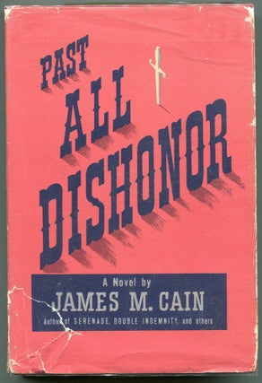 Item #00002802 Past All Dishonor. James M. Cain