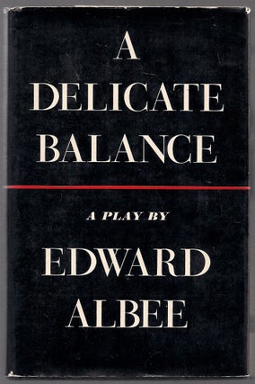 Item #00002831 A Delicate Balance. Edward Albee