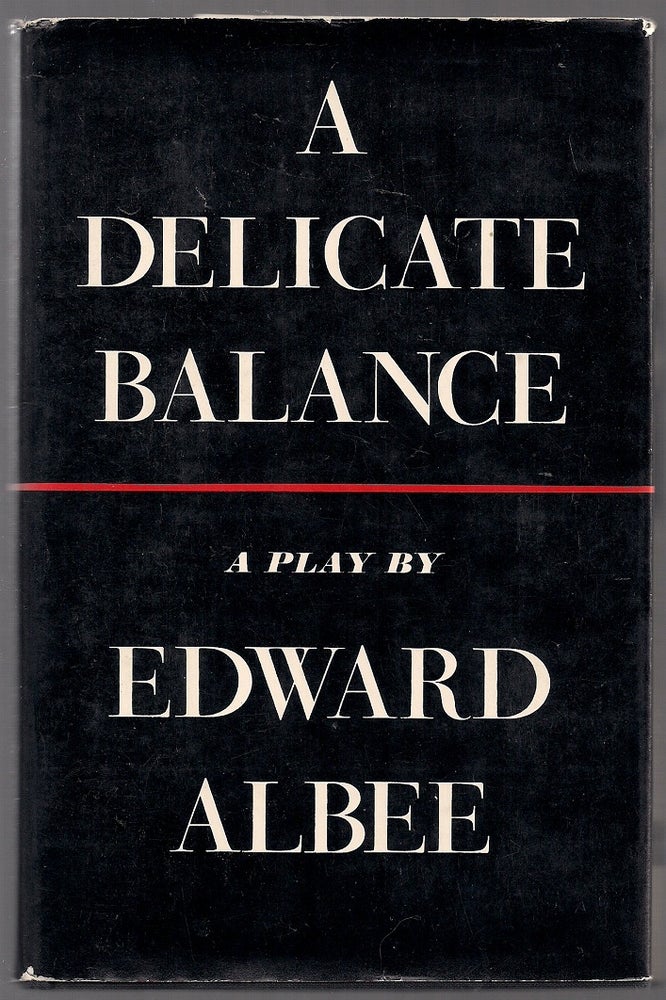 Item #00002831 A Delicate Balance. Edward Albee.