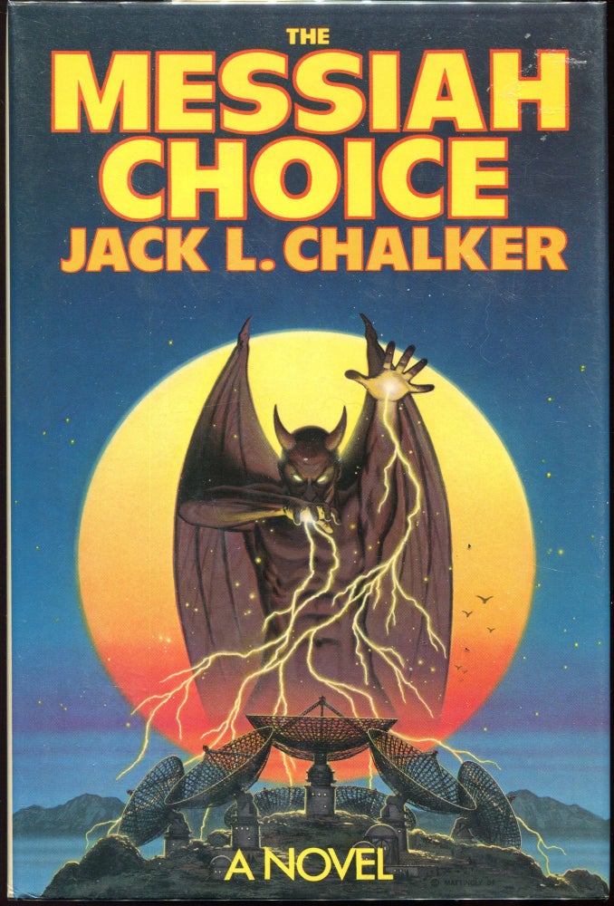 Item #00002856 The Messiah Choice. Jack L. Chalker.