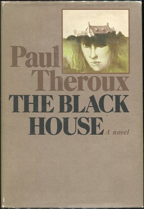 Item #00002858 The Black House. Paul Theroux