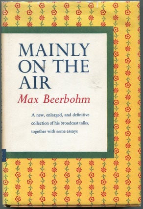Item #00002861 Mainly on the Air. Max Beerbohm