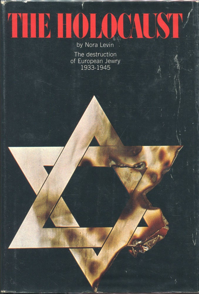Item #00002906 The Holocaust; The Destruction of European Jewry 1933-1945. Nora Levin.