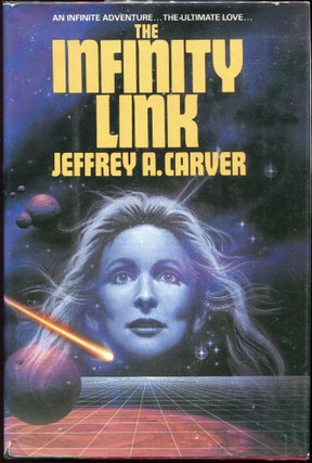 Item #00002926 The Infinity Link. Jeffrey A. Carver