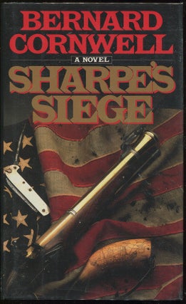 Item #00002939 Sharpe's Siege; Richard Sharpe and the Winter Campaign, 1814. Bernard Cornwell