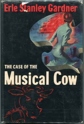 Item #00002948 The Case of the Musical Cow. Erle Stanley Gardner