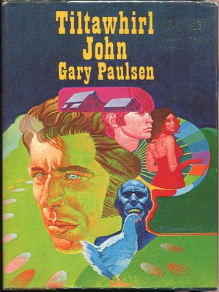 Item #00002970 Tiltawhirl John. Gary Paulsen