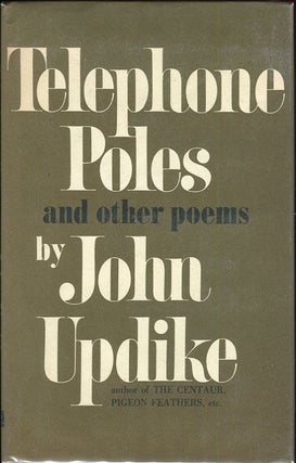 Item #00003059 Telephone Poles and Other Poems. John Updike