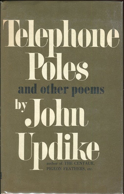 Item #00003059 Telephone Poles and Other Poems. John Updike.