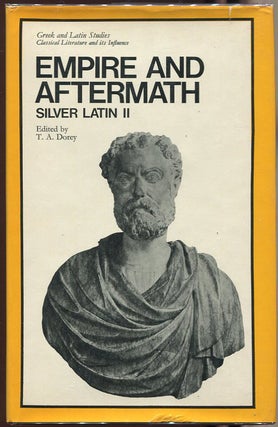 Item #00003076 Empire and Aftermath; Silver Latin II. T. A. Dorey, Ed