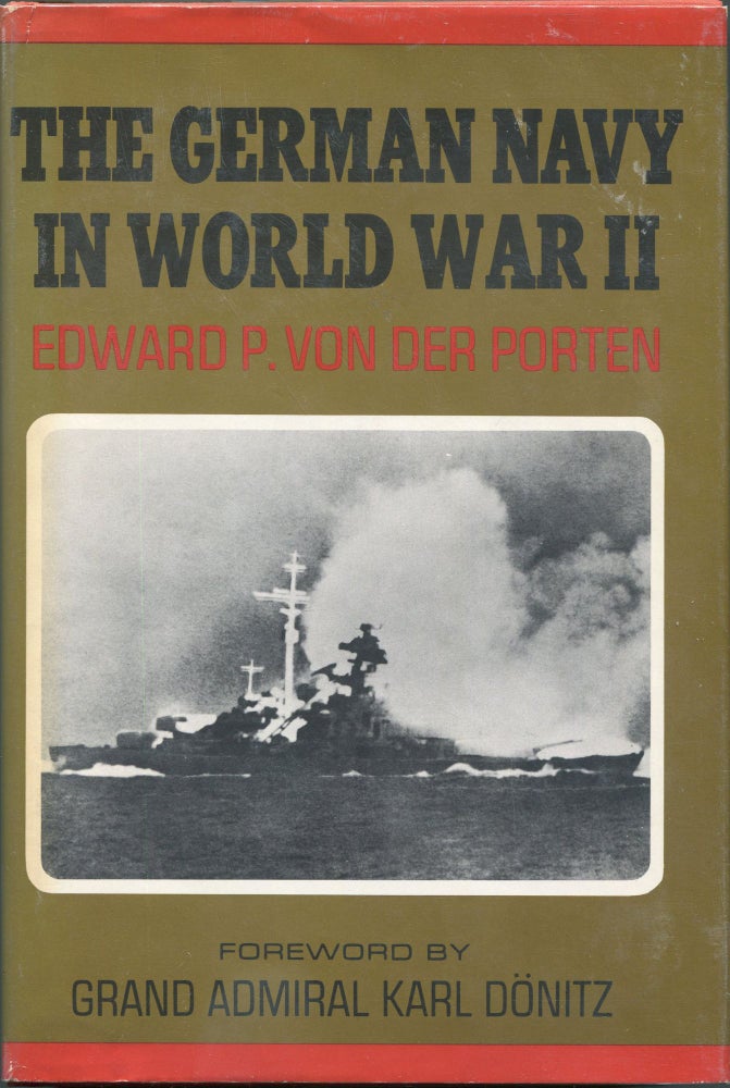 Item #00003077 The German Navy in World War II. Edward P. Von Der Porten.