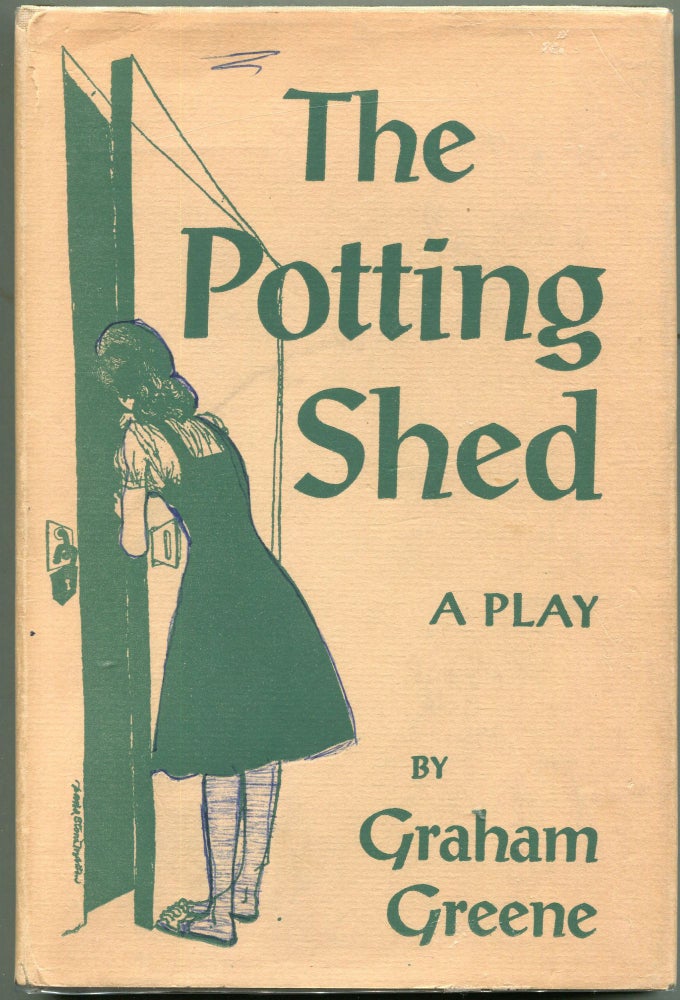 Item #00003127 The Potting Shed. Graham Greene.