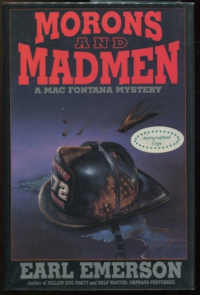 Item #0000313 Morons and Madmen; A Mac Fontana Mystery. Earl Emerson