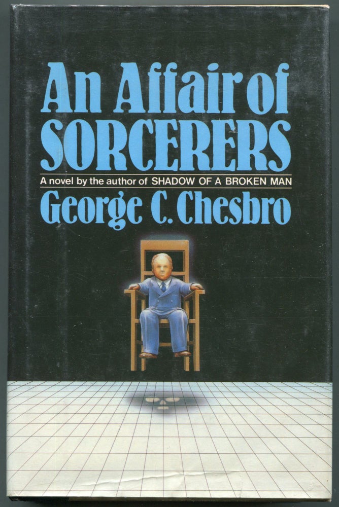 Item #0000314 An Affair of Sorcerers. George C. Chesbro.