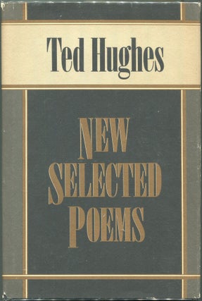 Item #00003143 New Selected Poems. Ted Hughes