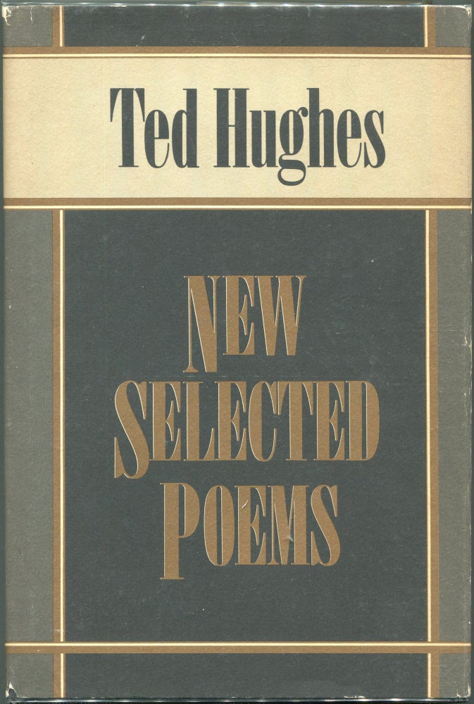 Item #00003143 New Selected Poems. Ted Hughes.