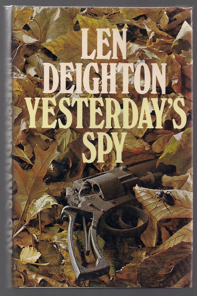 Item #00003182 Yesterday's Spy. Len Deighton.