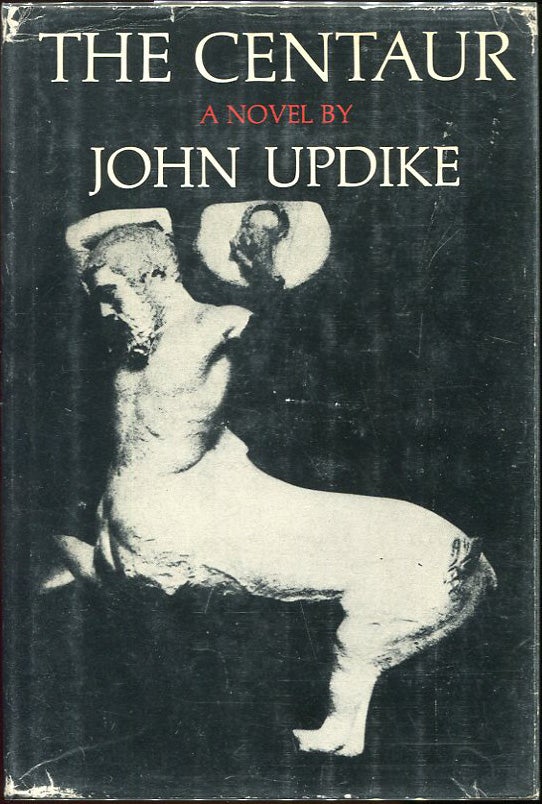 Item #00003383 The Centaur. John Updike.