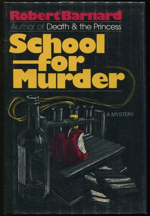Item #0000345 School for Murder. Robert Barnard