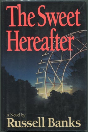 Item #00003646 The Sweet Hereafter. Russell Banks