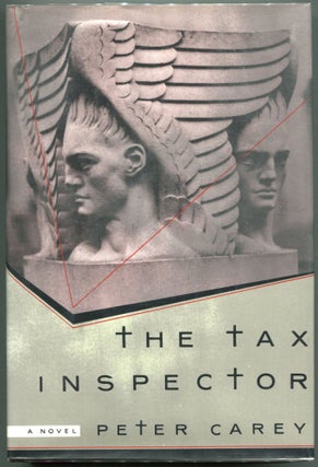 Item #00003667 The Tax Inspector. Peter Carey