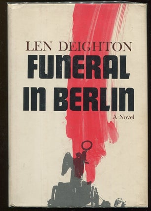 Item #00003701 Funeral in Berlin. Len Deighton