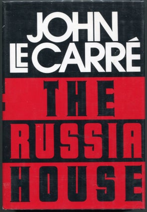 Item #00003714 The Russia House. John Le Carré, David John Moore Cornwell