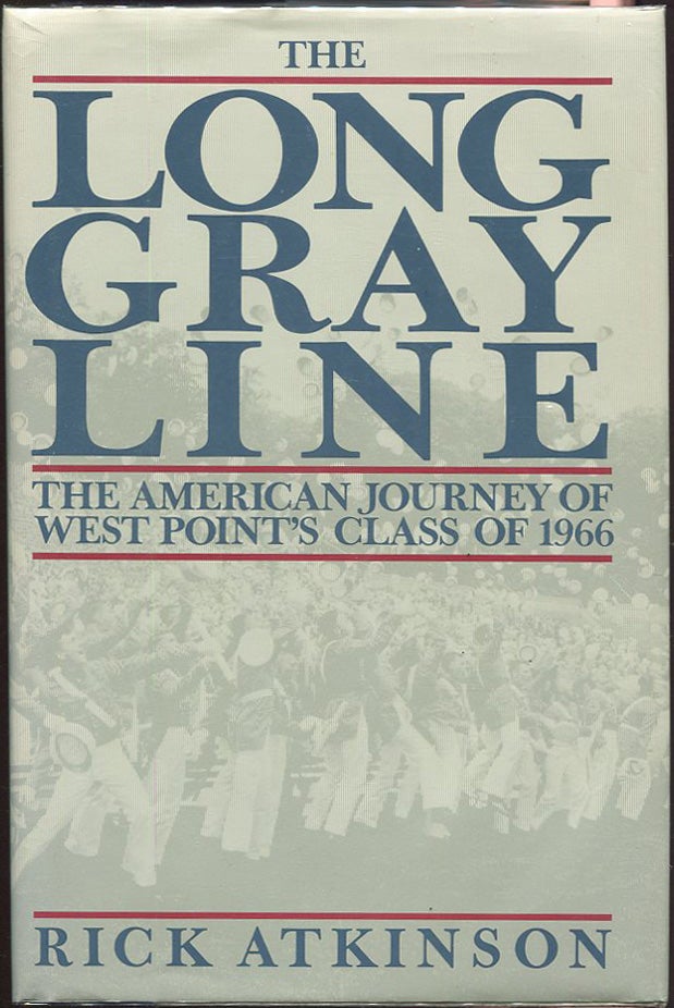 Item #00003735 The Long Gray Line. Rick Atkinson.