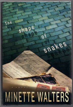 Item #00003759 The Shape of Snakes. Minette Walters