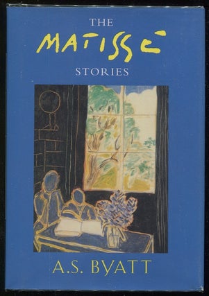 Item #00003790 The Matisse Stories. A. S. Byatt