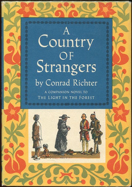 Item #00003819 A Country of Strangers. Conrad Richter.