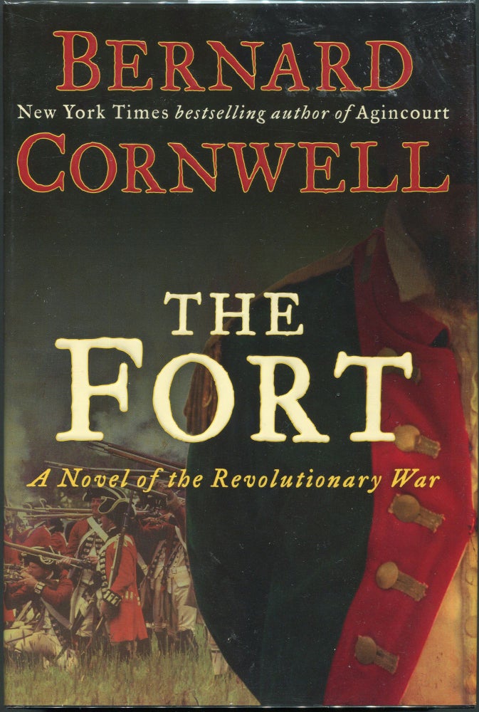 Item #00003933 The Fort; A Novel of the Revolutionary War. Bernard Cornwell.