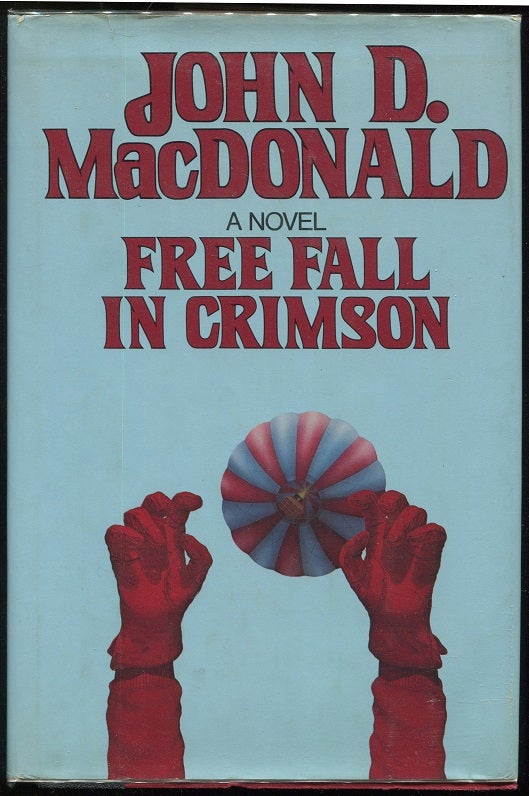 Item #0000395 Free Fall in Crimson. John D. MacDonald.