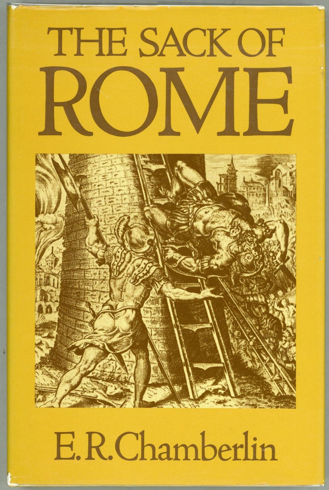 Item #00004063 The Sack of Rome. E. R. Chamberlin.