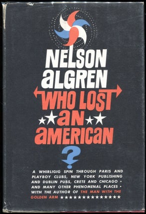 Item #00004076 Who Lost an American? Nelson Algren