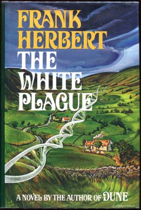 Item #00004118 The White Plague. Frank Herbert