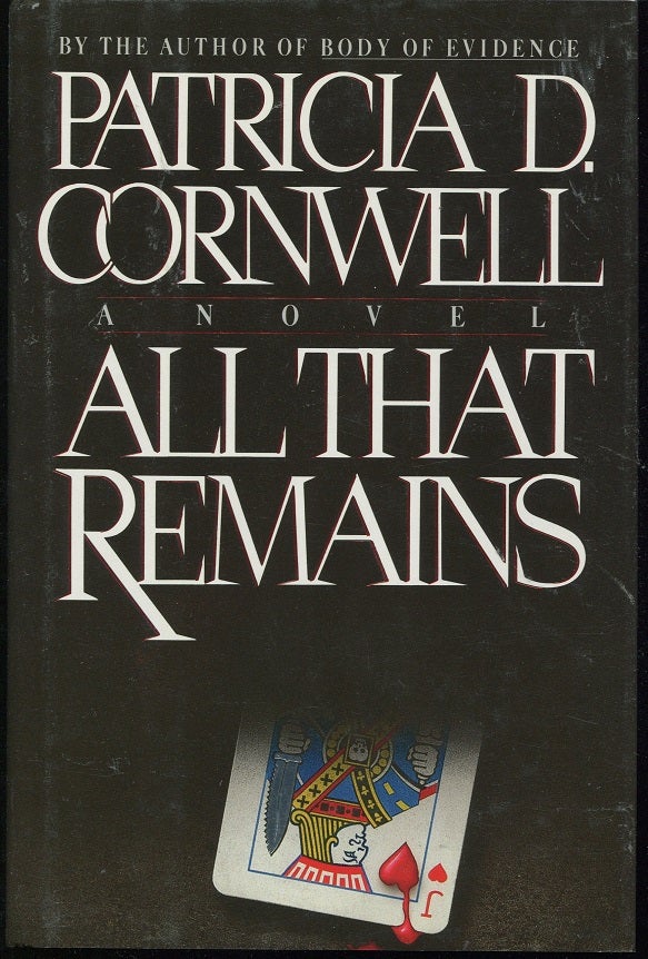 Item #0000412 All That Remains. Patricia Cornwell.