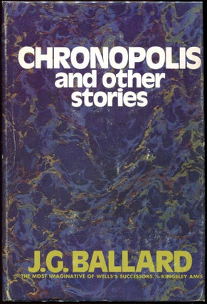 Item #00004190 Chronopolis and Other Stories. J. G. Ballard