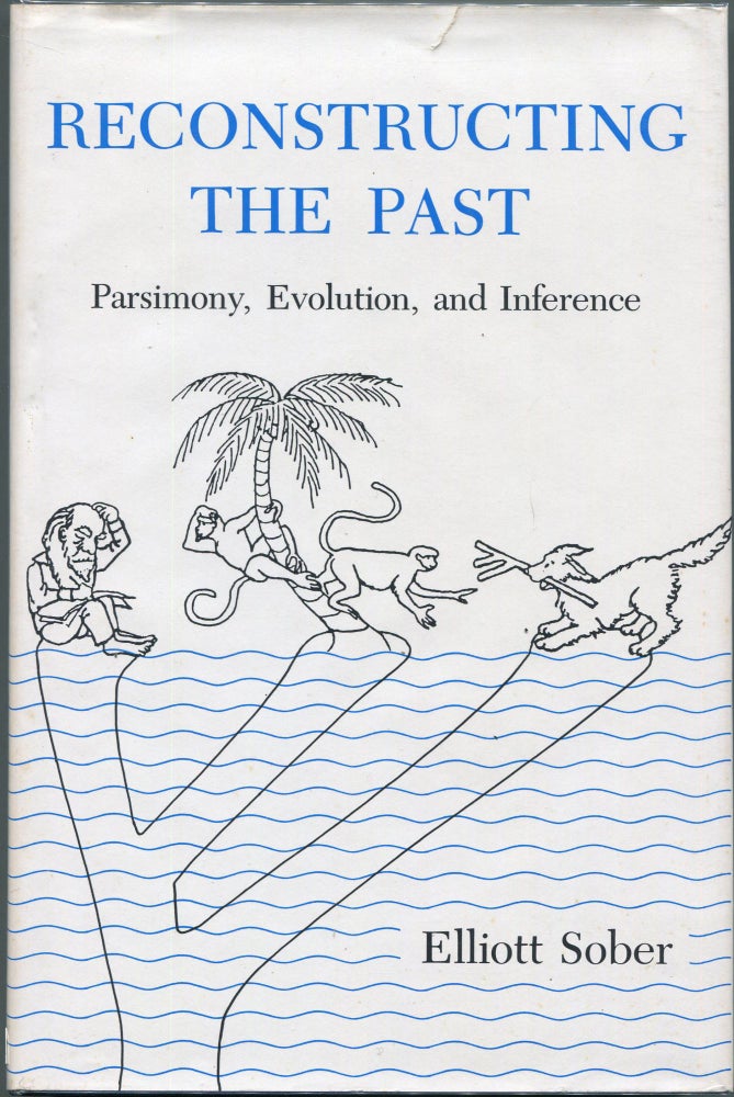 Item #00004210 Reconstructing the Past: Parsimony, Evolution, and Inference. Elliott Sober.