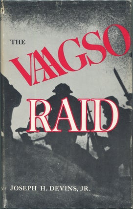Item #00004278 The Vaagso Raid; The Commando Attack that Changed the Course of World War II....