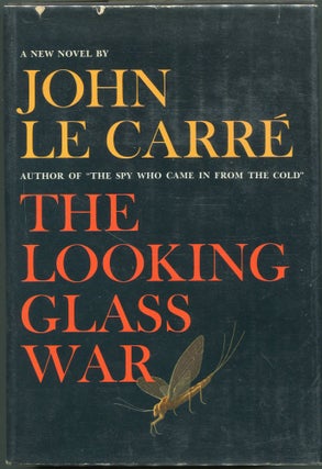 Item #00004310 The Looking Glass War. John Le Carré, David John Moore Cornwell