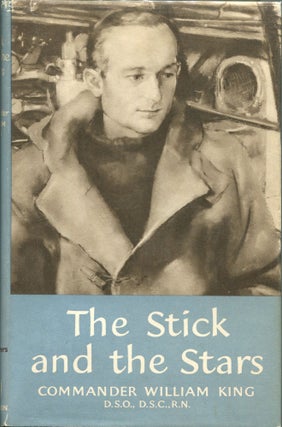 Item #00004324 The Stick and the Stars. Commander William King