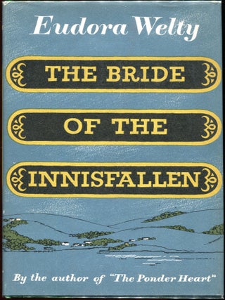 Item #00004405 The Bride of the Innisfallen; and Other Stories. Eudora Welty